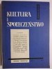 KULTURA I SPOŁECZEŃSTWO. KWARTALNIK PAŹDZIERNIK-GRUDZIEŃ 1960 TOM IV NR 4 